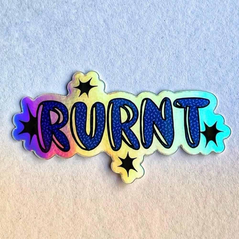 “Rurnt” Holographic Sticker